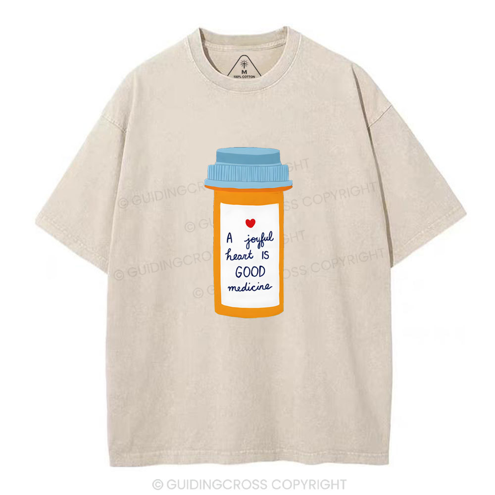 A Joyful Heart Is Good Medicine Christian Washed T-Shirt