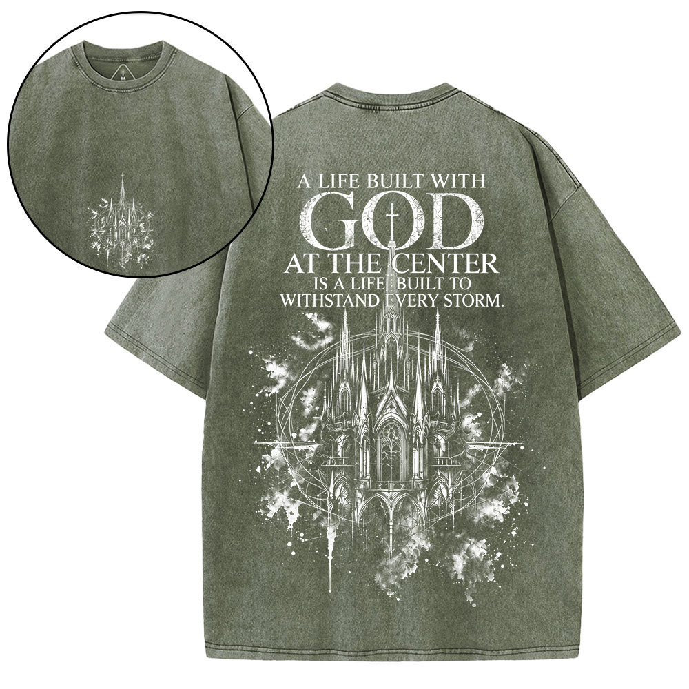 A Life Built With God Christian Washed T-Shirt