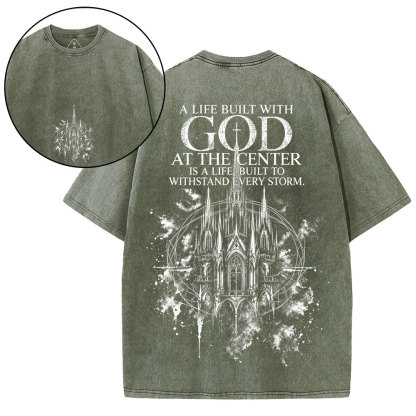 A Life Built With God Christian Washed T-Shirt