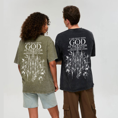 A Life Built With God Christian Washed T-Shirt