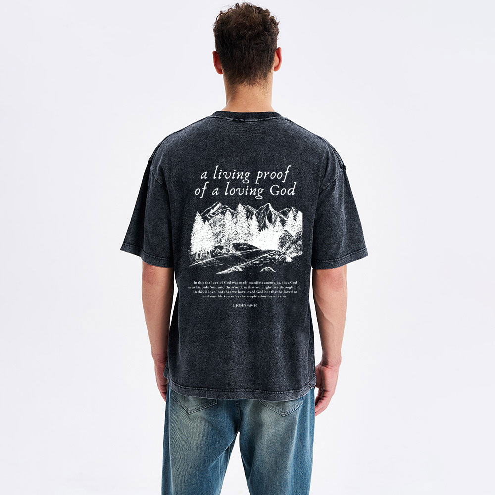 A Living Proof Of A Loving God Christian Washed T-Shirt
