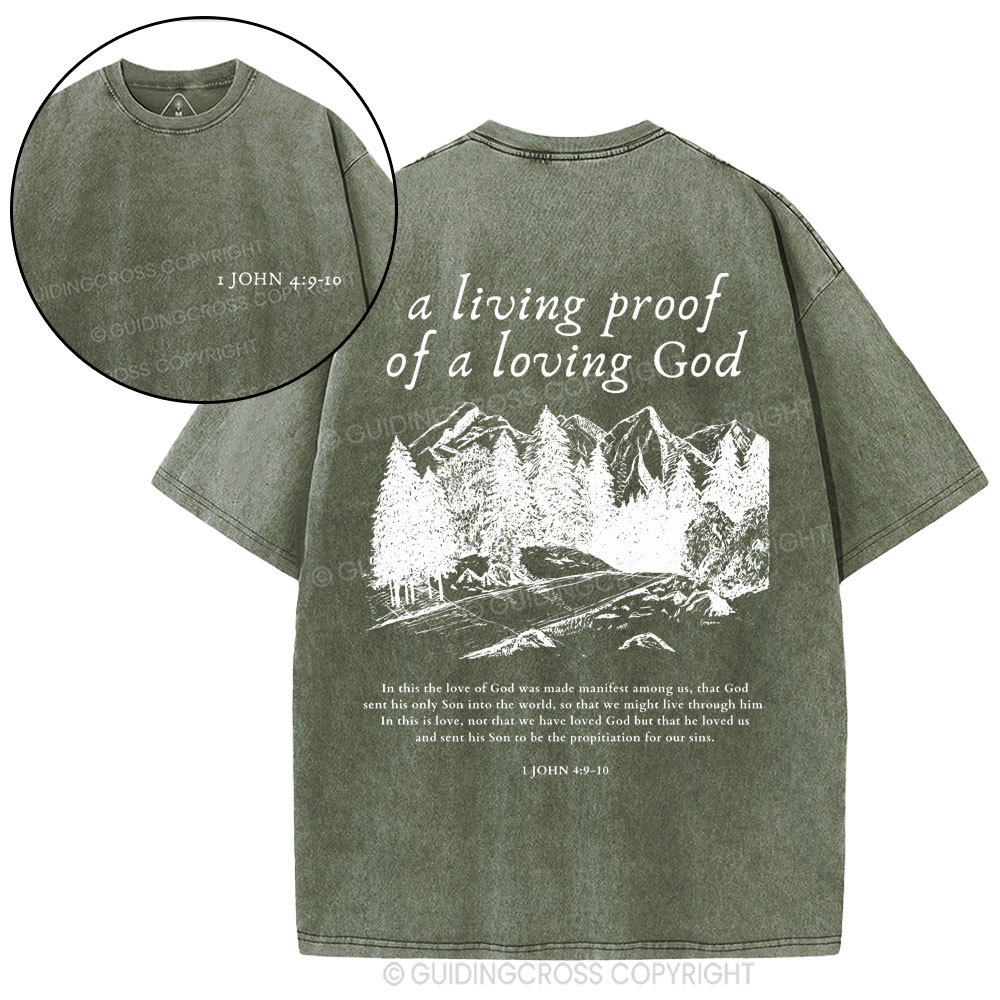 A Living Proof Of A Loving God Christian Washed T-Shirt