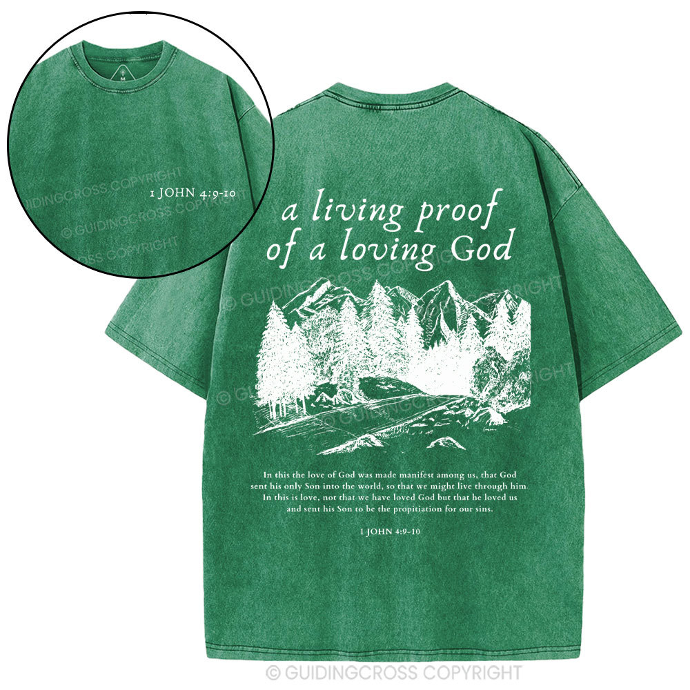 A Living Proof Of A Loving God Christian Washed T-Shirt