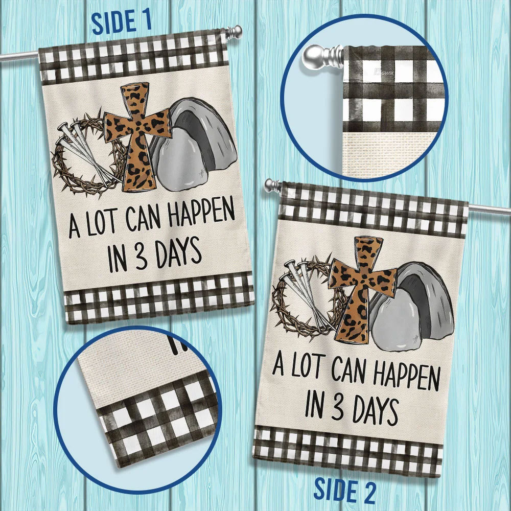 A Lot Can Happen In 3 Days Christian Flag