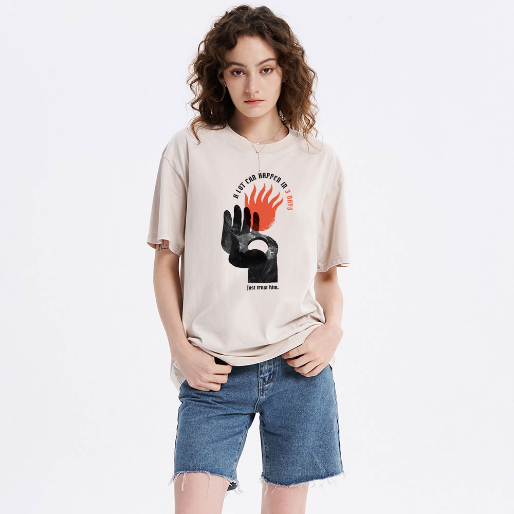 A Lot Can Happen In 3 Days Christian Washed T-Shirt