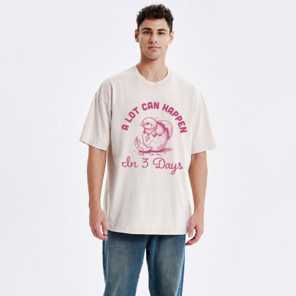 A Lot Can Happen In Three Days Christian Washed T-Shirt
