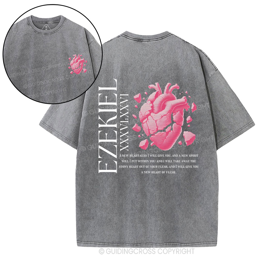 A New Heart Also I Will Give You Christian Washed T-Shirt