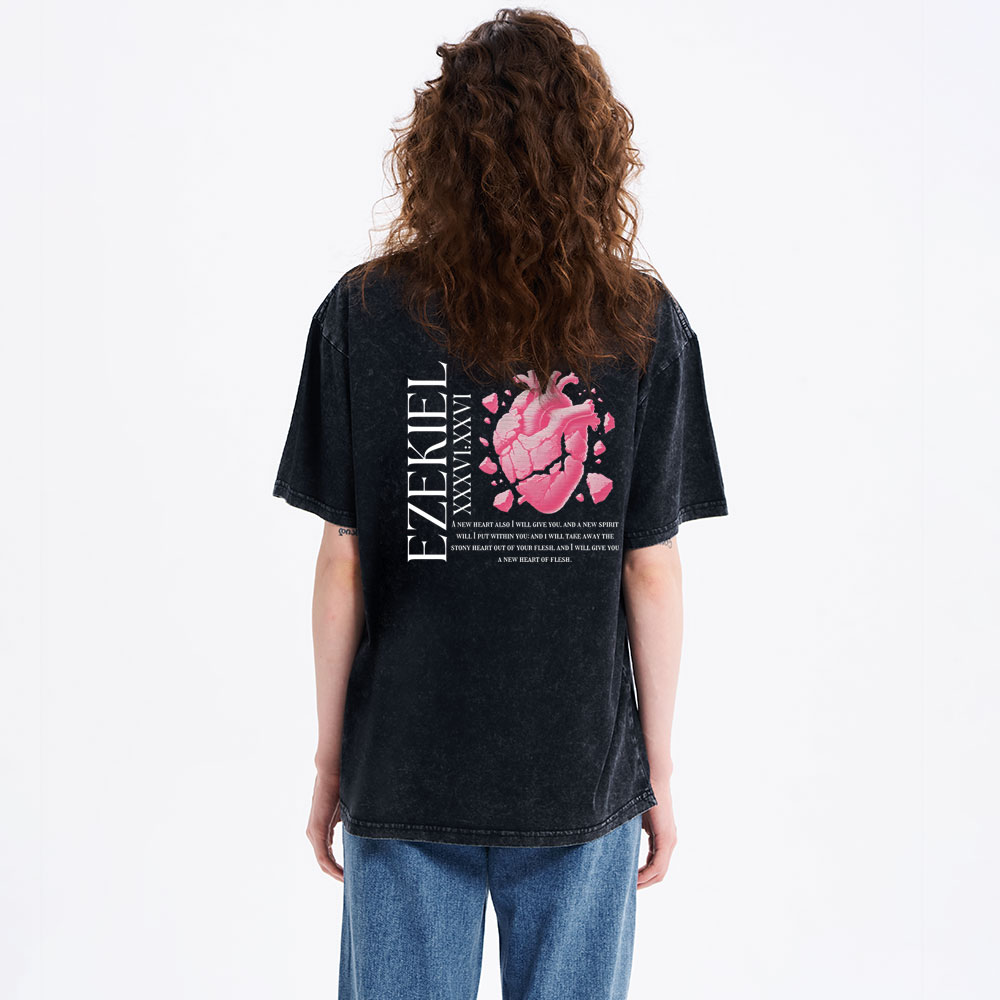 A New Heart Also I Will Give You Christian Washed T-Shirt