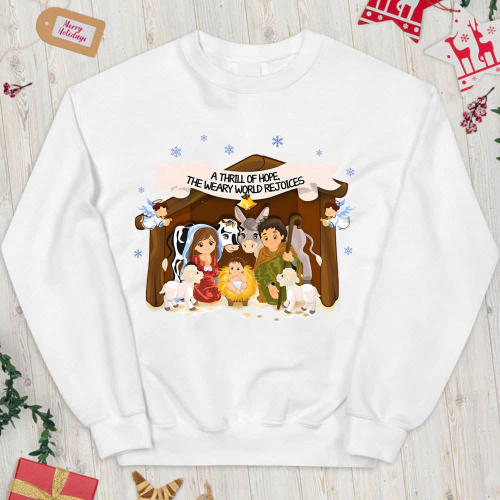 A Thrill Of Hope Christian Christmas Sweatshirt
