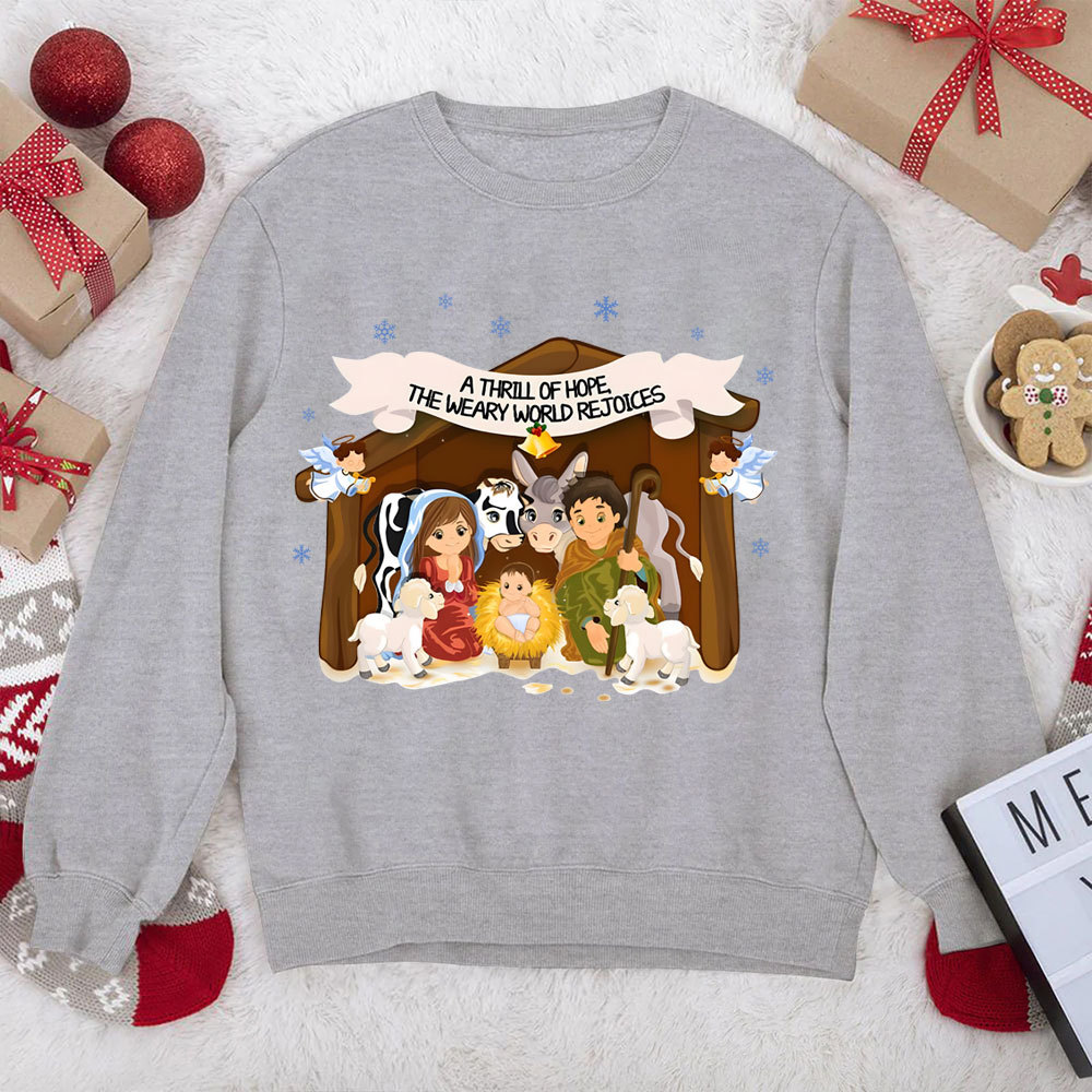 A Thrill Of Hope Christian Christmas Sweatshirt
