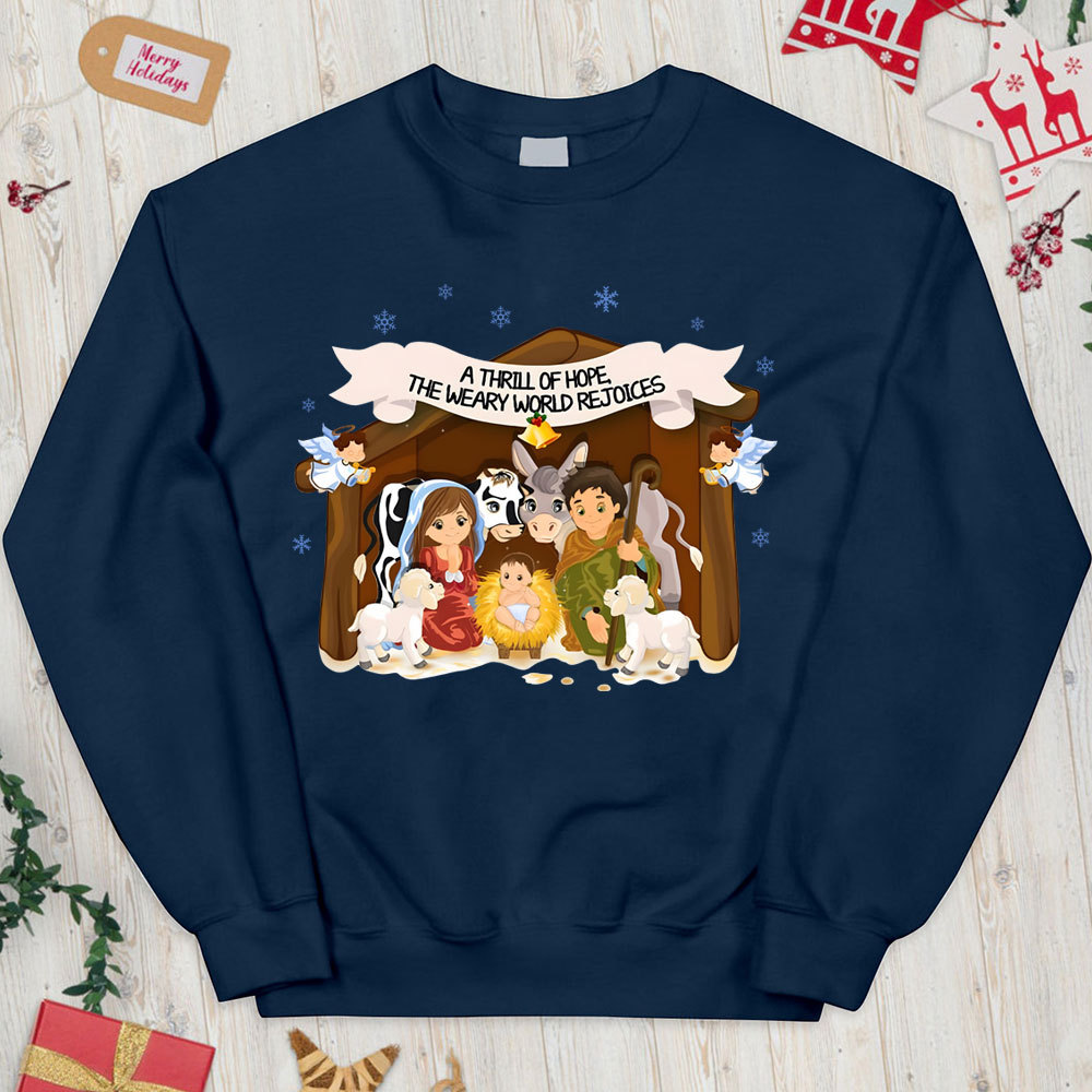 A Thrill Of Hope Christian Christmas Sweatshirt