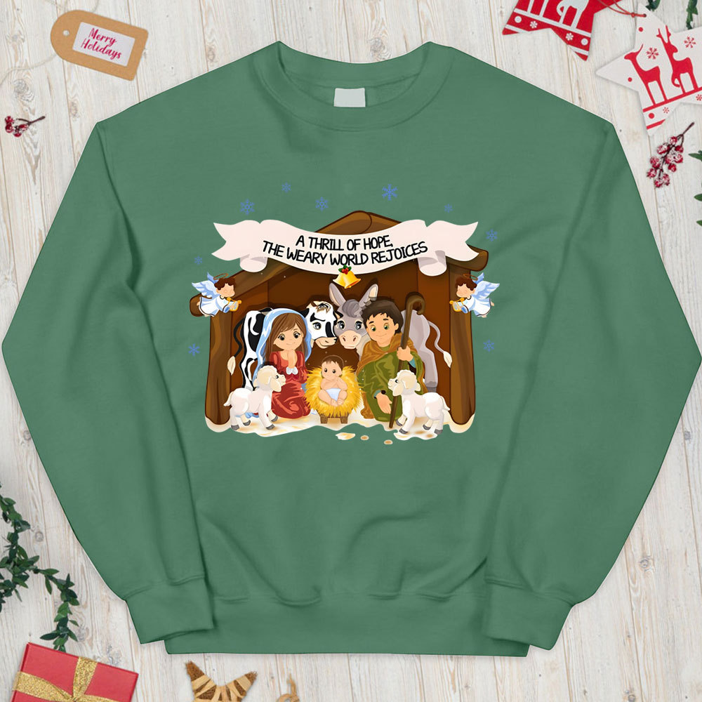A Thrill Of Hope Christian Christmas Sweatshirt