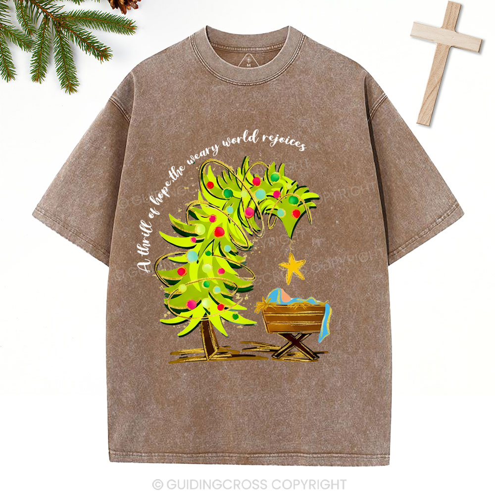 A Thrill Of Hope Christian Christmas Washed T-Shirt