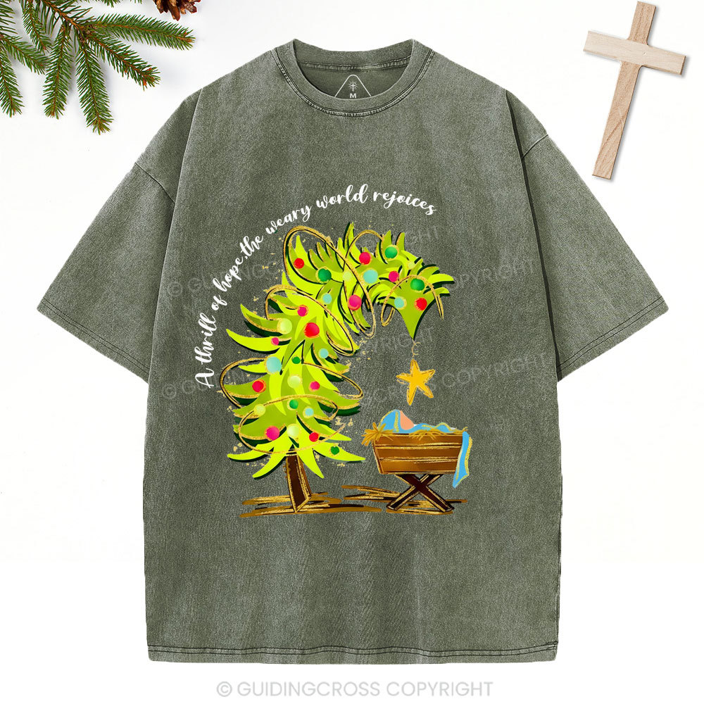 A Thrill Of Hope Christian Christmas Washed T-Shirt