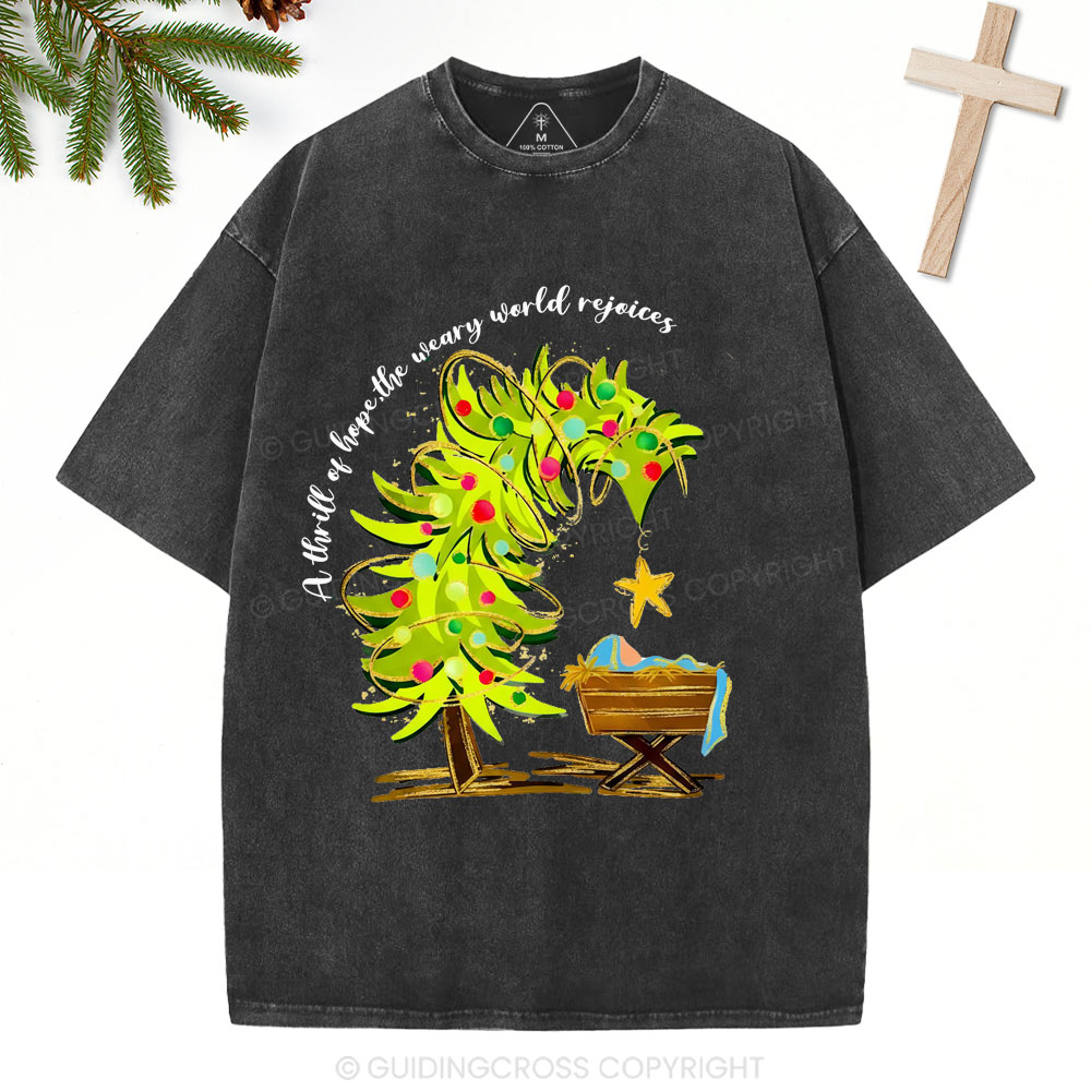 A Thrill Of Hope Christian Christmas Washed T-Shirt