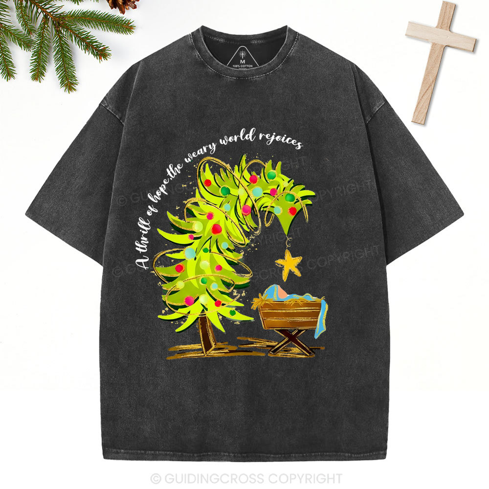 A Thrill Of Hope Christian Christmas Washed T-Shirt