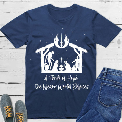A Thrill Of Hope Christian T-Shirt