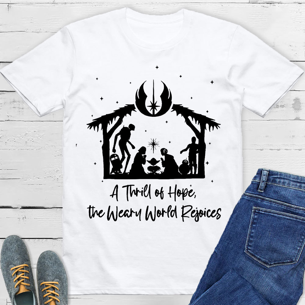 A Thrill Of Hope Christian T-Shirt