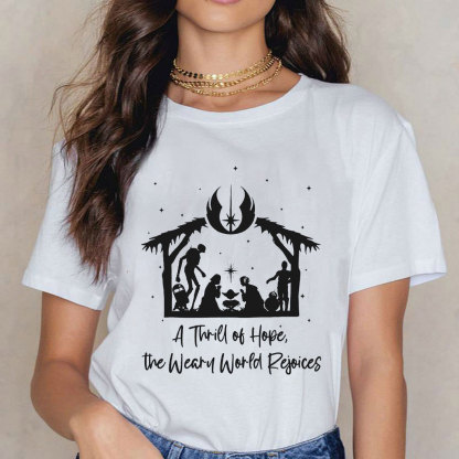 A Thrill Of Hope Christian T-Shirt