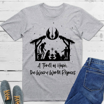 A Thrill Of Hope Christian T-Shirt