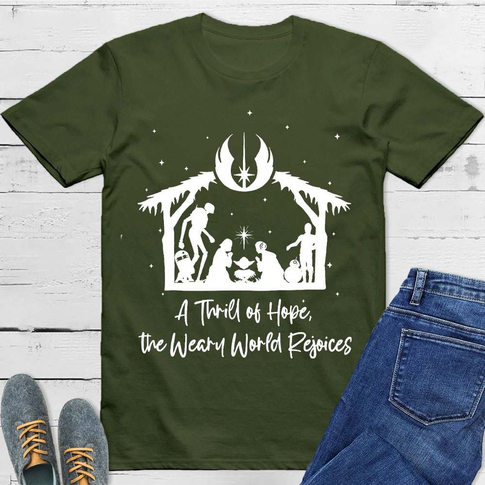 A Thrill Of Hope Christian T-Shirt