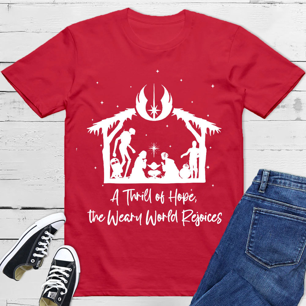 A Thrill Of Hope Christian T-Shirt