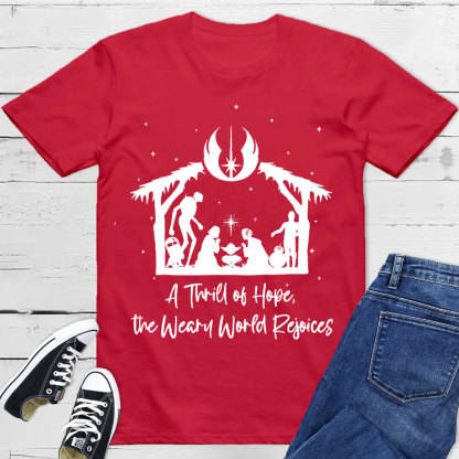 A Thrill Of Hope Christian T-Shirt