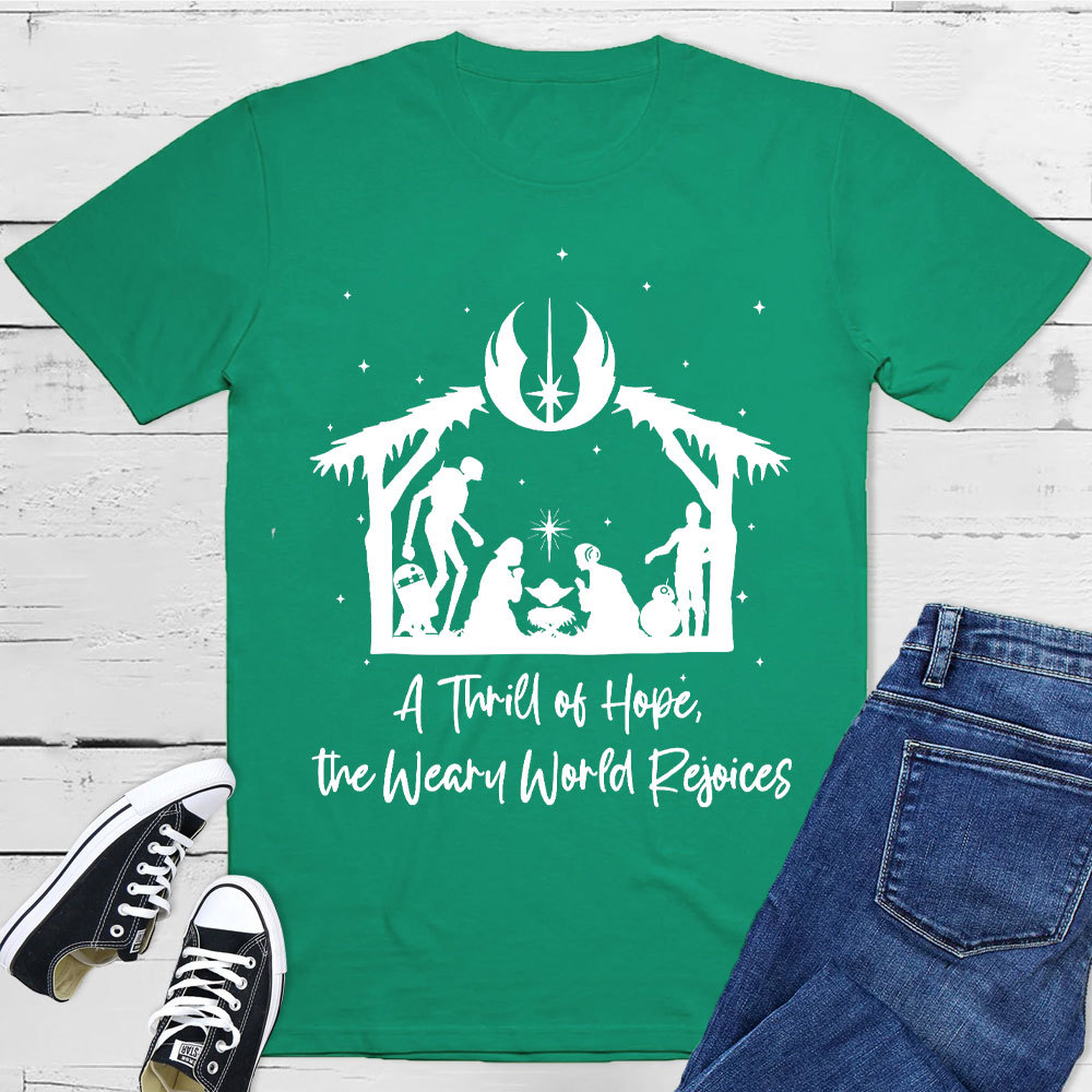 A Thrill Of Hope Christian T-Shirt