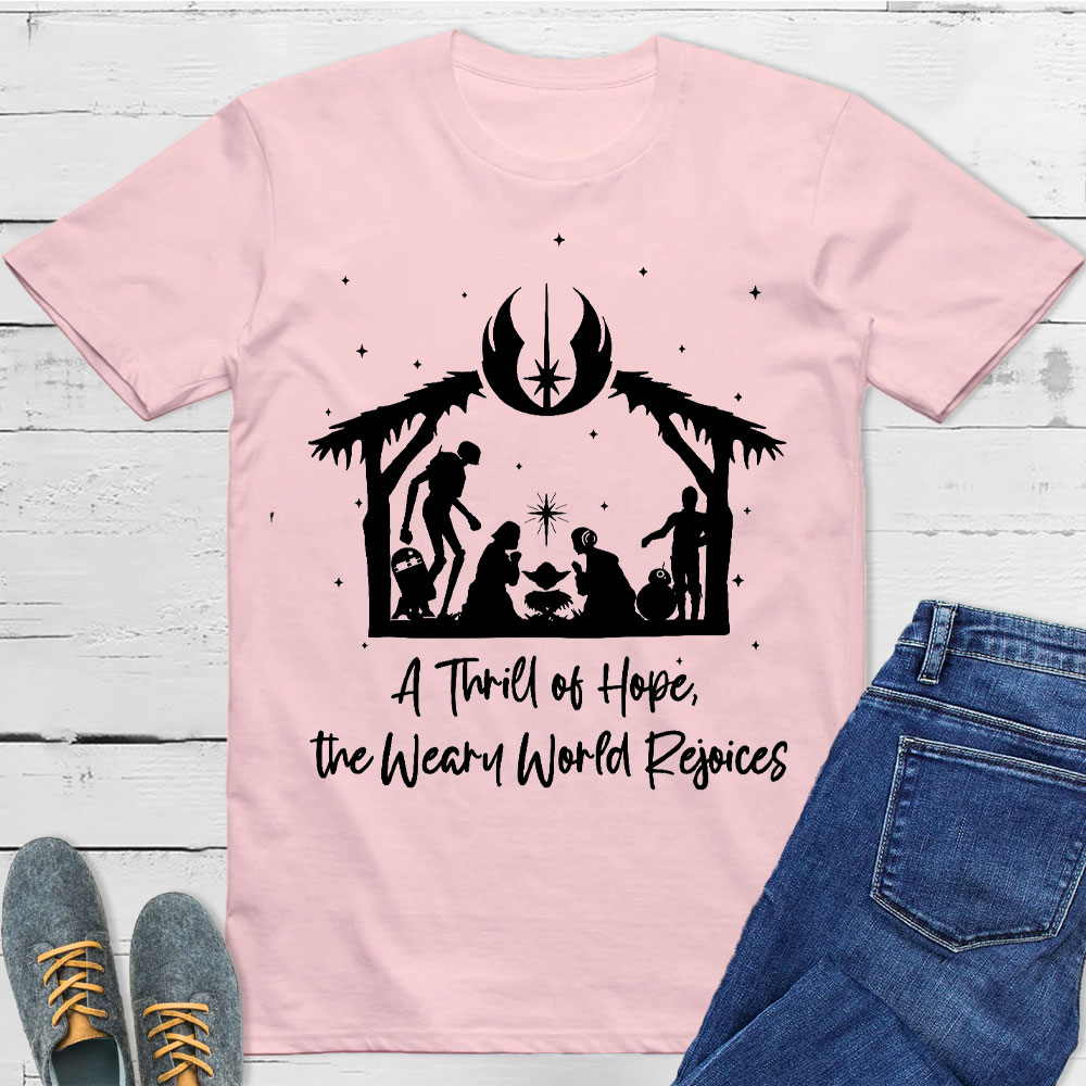 A Thrill Of Hope Christian T-Shirt