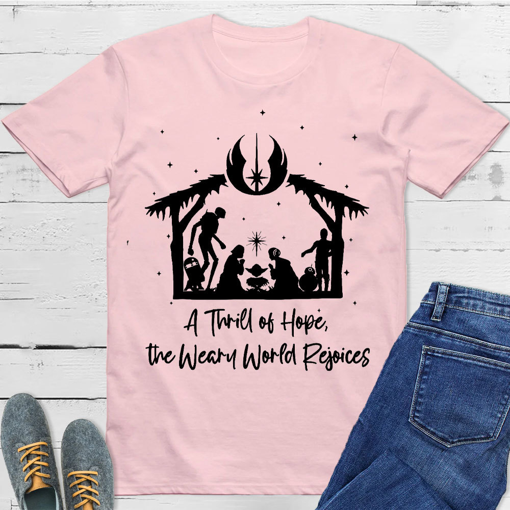 A Thrill Of Hope Christian T-Shirt