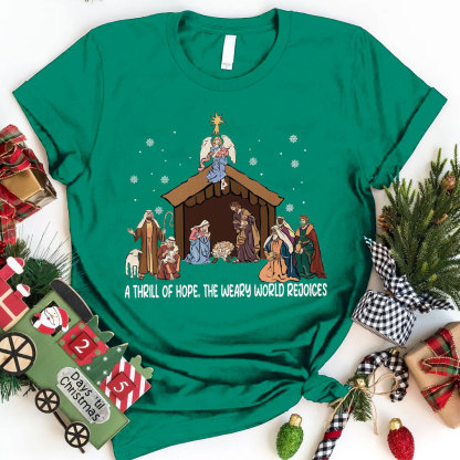 A Thrill Of Hope Christian T-Shirt