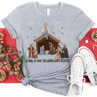 A Thrill Of Hope Christian T-Shirt