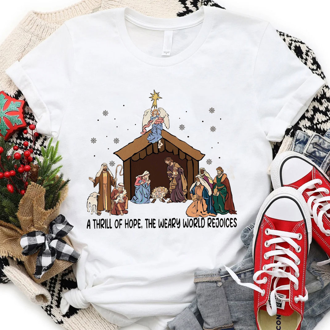 A Thrill Of Hope Christian T-Shirt