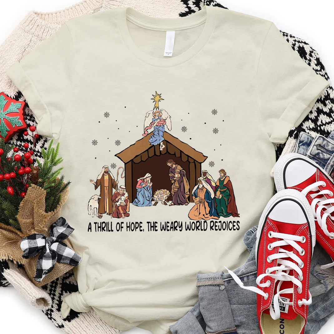 A Thrill Of Hope Christian T-Shirt