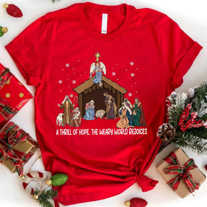 A Thrill Of Hope Christian T-Shirt