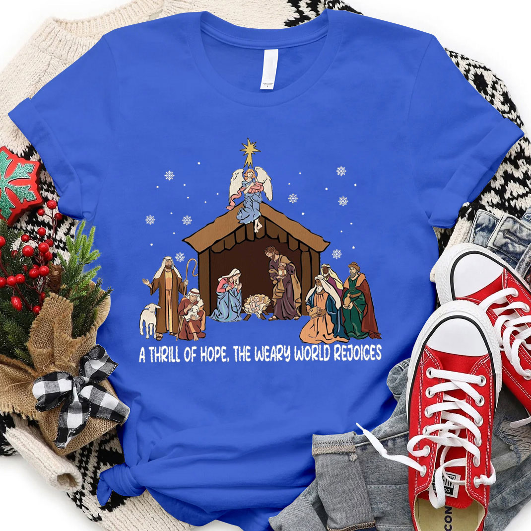 A Thrill Of Hope Christian T-Shirt