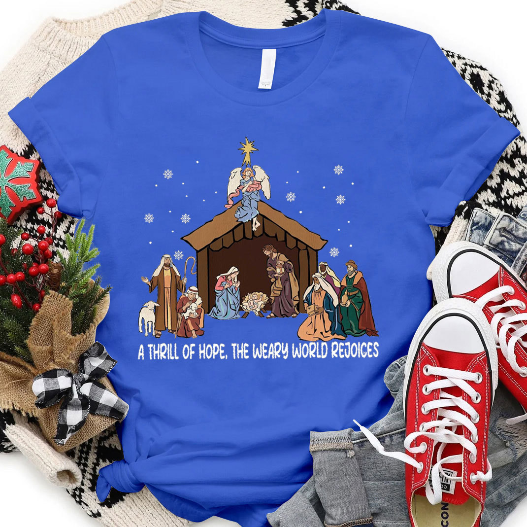 A Thrill Of Hope Christian T-Shirt