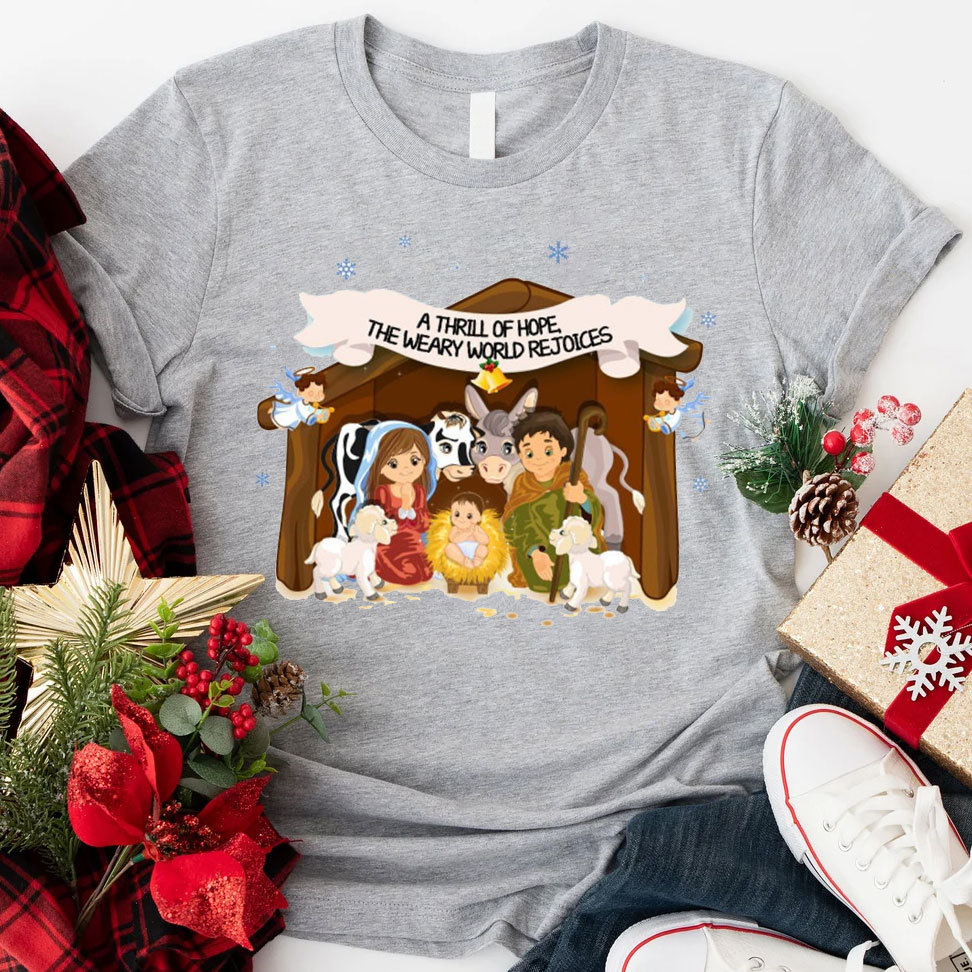 A Thrill Of Hope Christian T-Shirt