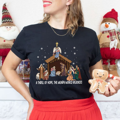 A Thrill Of Hope Christian T-Shirt