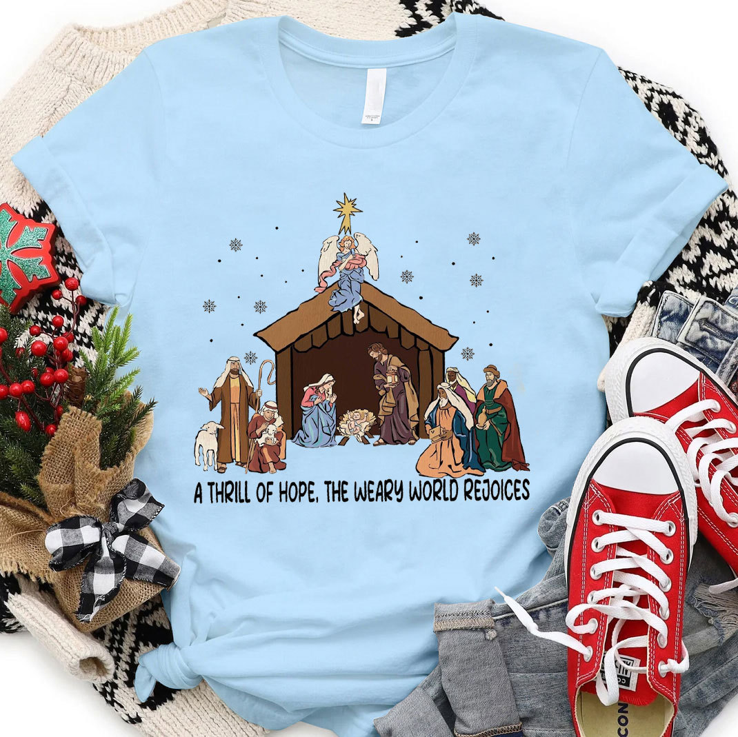 A Thrill Of Hope Christian T-Shirt