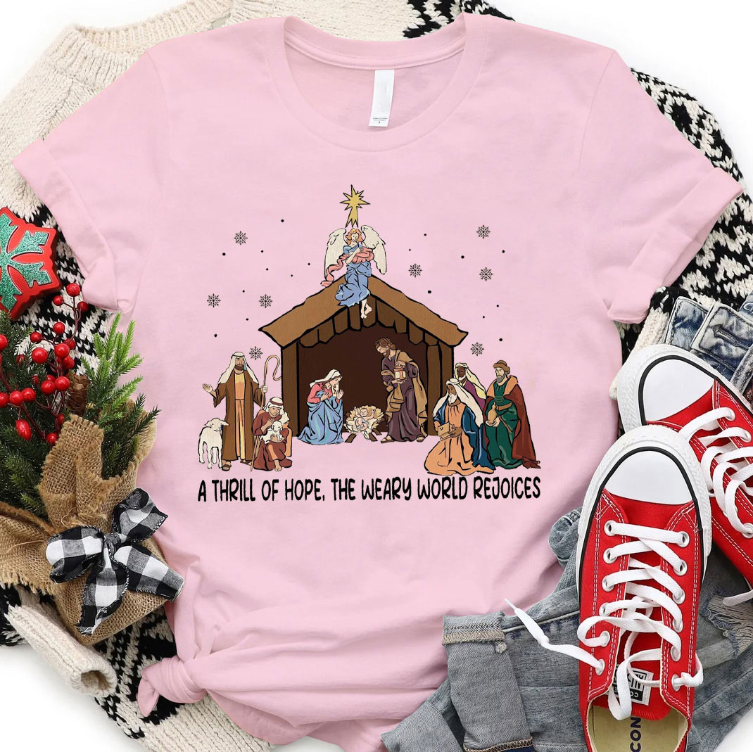 A Thrill Of Hope Christian T-Shirt