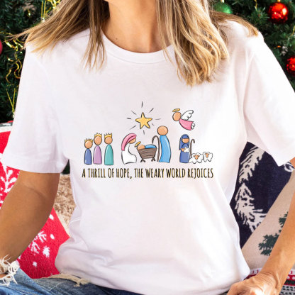 A Thrill Of Hope Christmas Christian T-Shirt