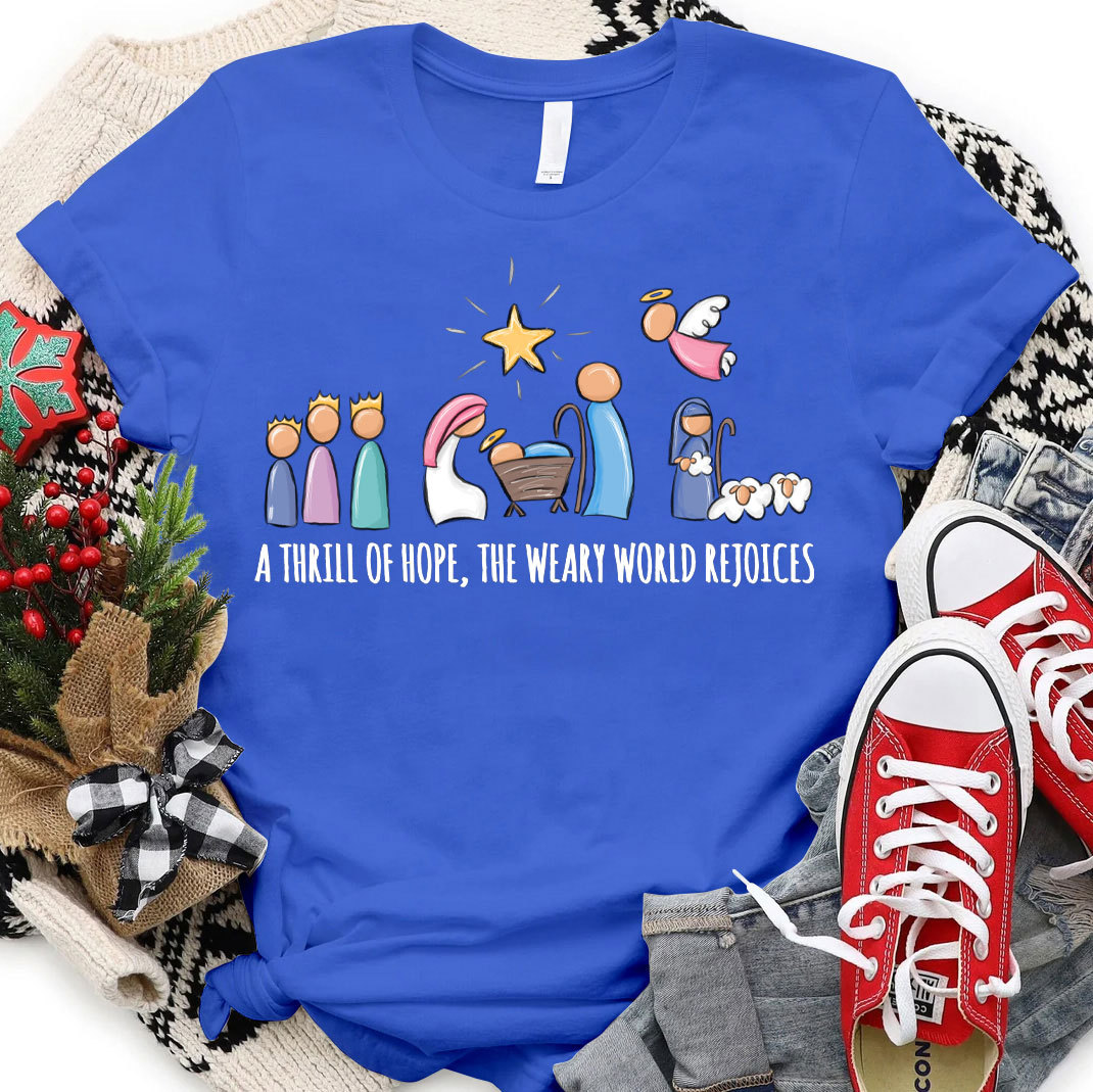 A Thrill Of Hope Christmas Christian T-Shirt