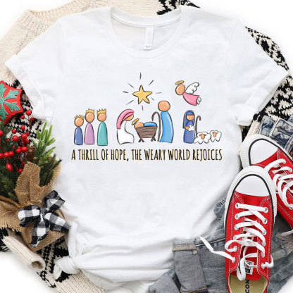A Thrill Of Hope Christmas Christian T-Shirt