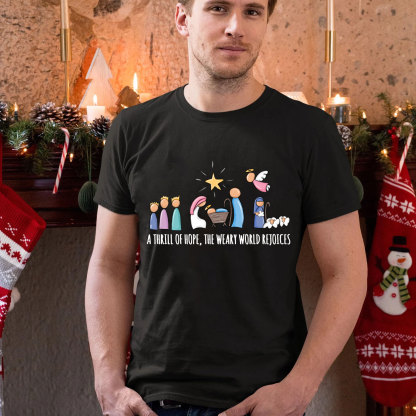 A Thrill Of Hope Christmas Christian T-Shirt