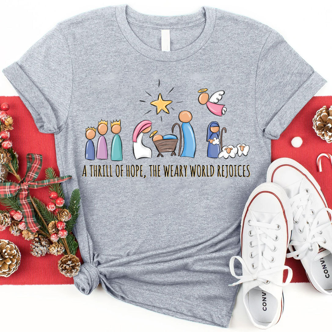 A Thrill Of Hope Christmas Christian T-Shirt