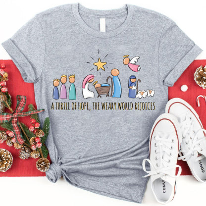 A Thrill Of Hope Christmas Christian T-Shirt