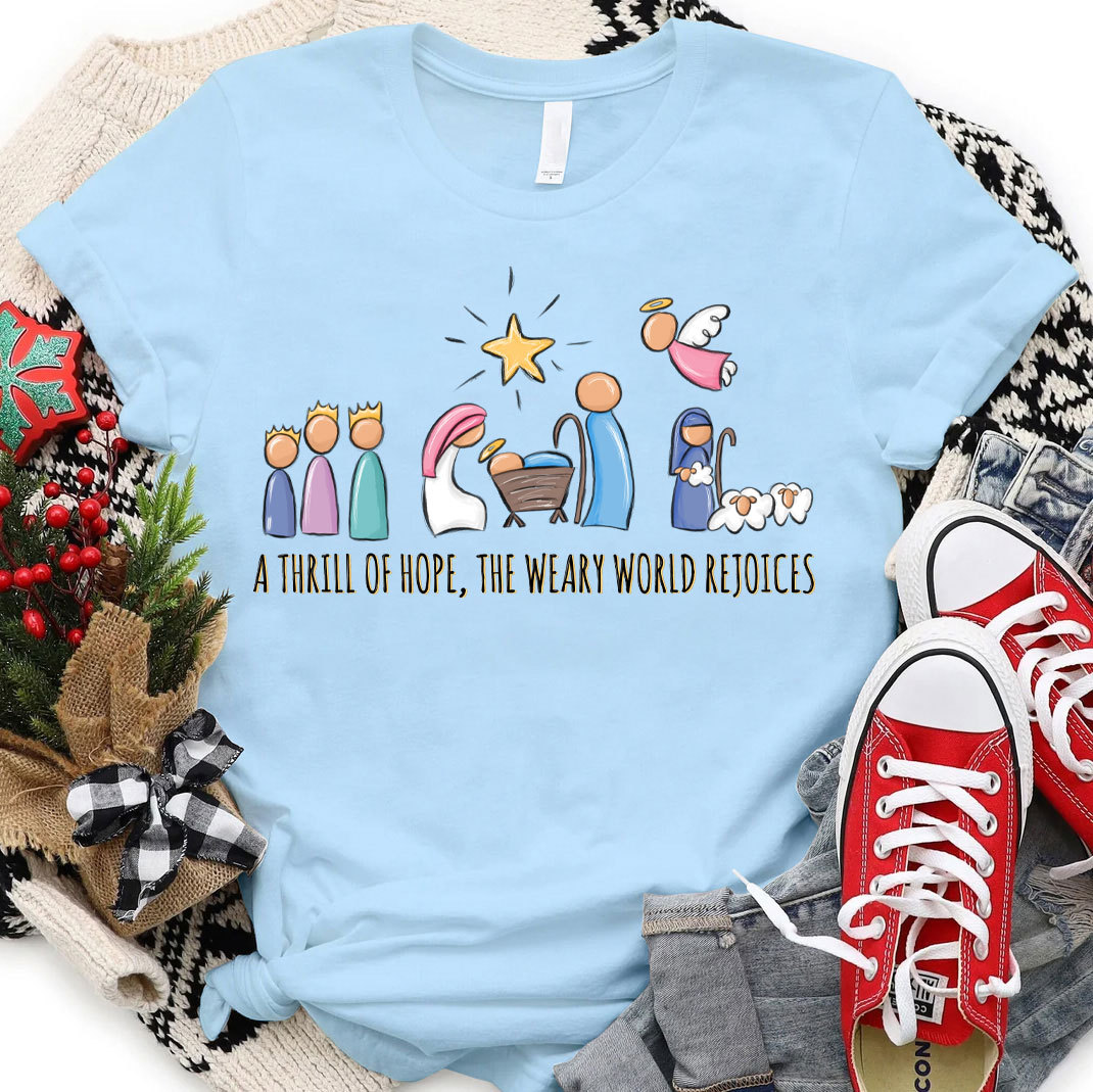 A Thrill Of Hope Christmas Christian T-Shirt