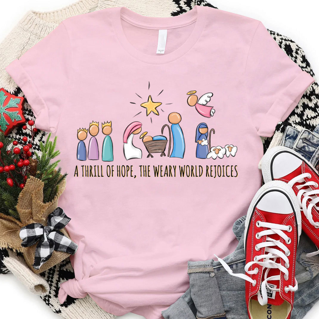 A Thrill Of Hope Christmas Christian T-Shirt