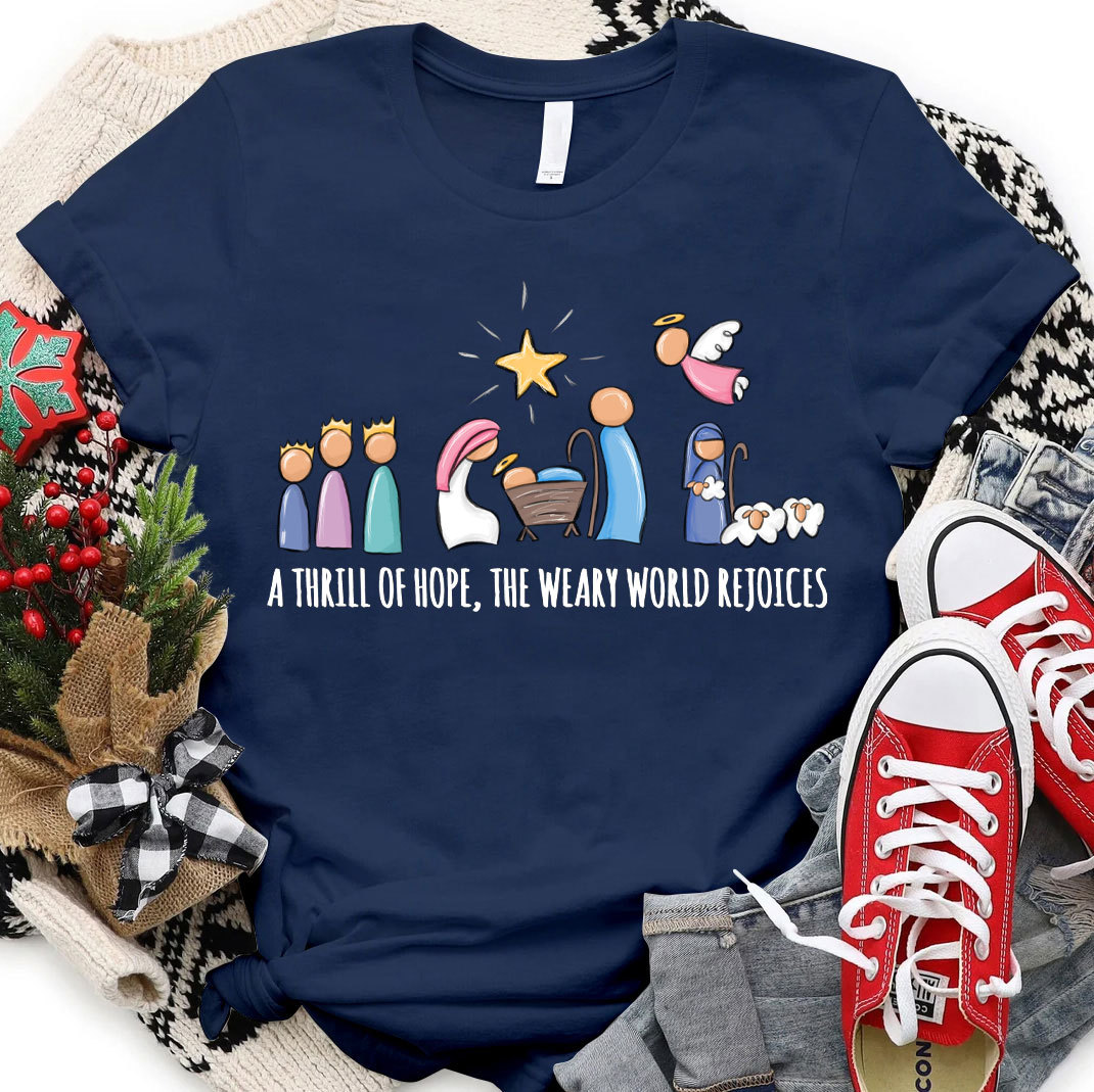 A Thrill Of Hope Christmas Christian T-Shirt